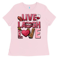 Bubblegum Pink Live laugh love Valentine's Day Ladies Tee - HowdyJamesFarm