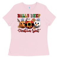 Bubblegum Pink balls deep christmas spirit Ladies Tee - CowGirlArtShop