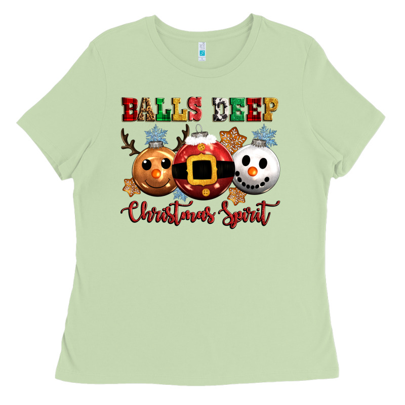 Balls Deep Christmas Spirit Ladies Tee by CowGirlArtShop | Teevron
