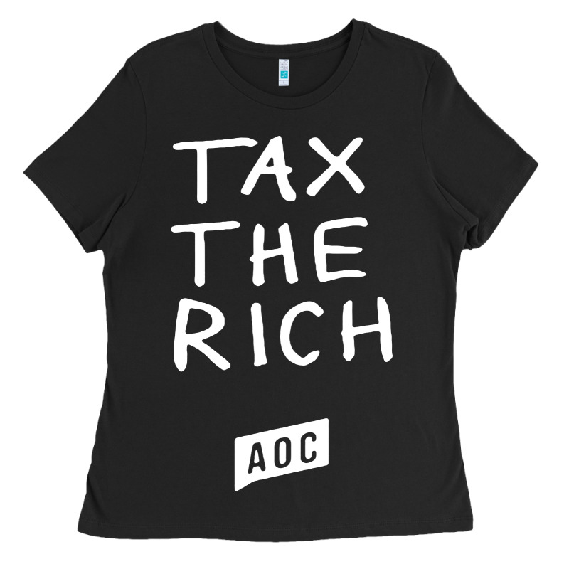 Aoc Tax The Rich Ladies Tee by baoMotion | Teevron