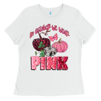 White in october we wear pink Ladies Tee - CowGirlArtShop
