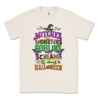 Natural witches monsters goblins and screams its almost halloween Classic Tee - CowGirlArtShop