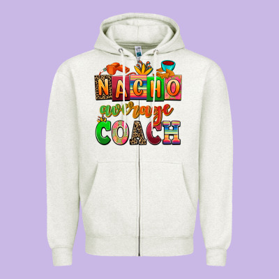 Nacho Average Coach Zipper Hoodie Designed By Adodesignshop