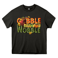 Asphalt Gobble till you wobble turkey thanksgiving Heavy Core Tee - NancyCooperArtShop