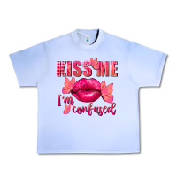 Kiss Me I'm So Confused Valentine's Day Urban Heavy Tee | Teevron