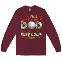 Burgundy I'm a Volleyball Dad we don't do that keep calm Long Sleeve Tee - BundleAndBundleShop