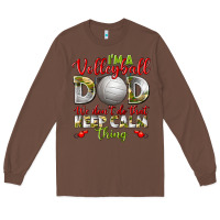 Chestnut I'm a Volleyball Dad we don't do that keep calm Long Sleeve Tee - BundleAndBundleShop