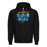 Black my dad is my super hero Zipper Hoodie - AdoDesignShop