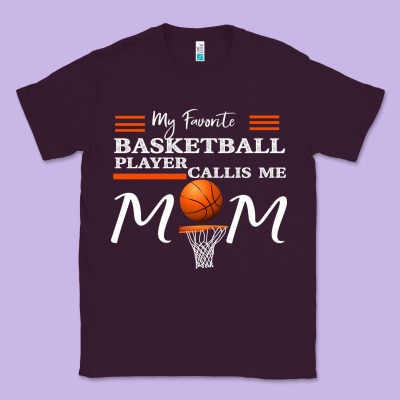 My Favorite Basketball Player Calls Me Mom Classic Tee Designed By Bettercallsaul