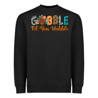 Black gobble till you wobble Heavyweight Sweatshirt - BarkalooDesign