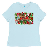 Baby Blue christmas spirit activate Ladies Tee - CowGirlArtShop