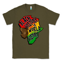 Army Green black history is world history Classic Tee - CowGirlArtShop