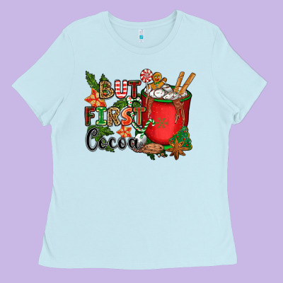 But First Cocoa Ladies Tee Designed By Cowgirlartshop
