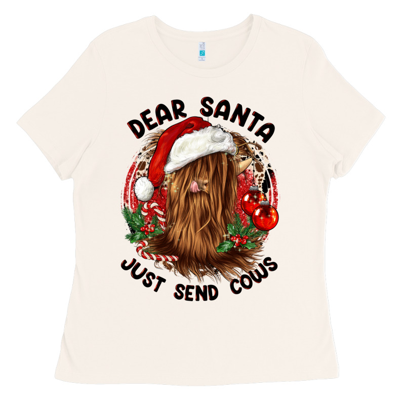 Dear Santa Just Send Cows Ladies Tee by CowGirlArtShop | Teevron