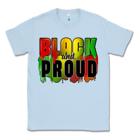 Dusty Blue black and proud Classic Tee - CowGirlArtShop