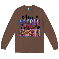 Chestnut less people more dogs Long Sleeve Tee - FaDigitalArtStudio