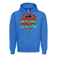 True Royal if you drink dont drive do the watermelon Zipper Hoodie - AdoDesignShop
