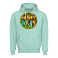 Seafoam not today succa Zipper Hoodie - AdoDesignShop