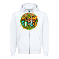 White not today succa Zipper Hoodie - AdoDesignShop