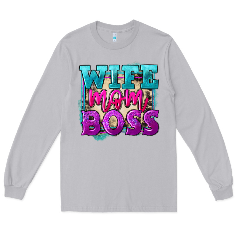 Wife Mom Boss Long Sleeve Tee by FaDigitalArtStudio | Teevron