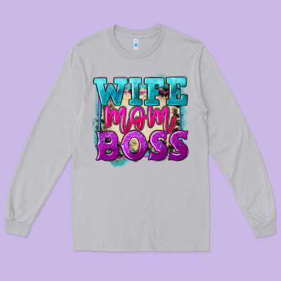 Wife Mom Boss Long Sleeve Tee Designed By Fadigitalartstudio