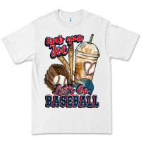 White Grab your joe lets go baseball Premium Tee - HowdyJamesFarm