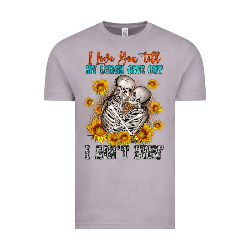 I Love You Till My Lungs Give Out Vintage Tee by OliviaCreatesArt | Teevron
