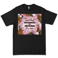 Black surviving motherhood one meltdown at the time Premium Tee - TumblerDesignByShophia