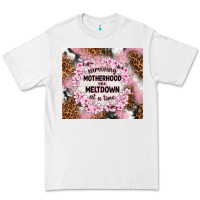 White surviving motherhood one meltdown at the time Premium Tee - TumblerDesignByShophia