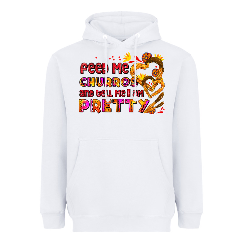 Feed Me Churros And Tell Me I Am Pretty Heavyweight Hoodie by AdoDesignShop | Teevron