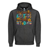 Charcoal Heather i dont need your attitude i brought my own Zipper Hoodie - AdoDesignShop