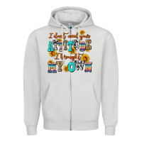 I Dont Need Your Attitude I Brought My Own Zipper Hoodie | Teevron
