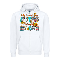White i dont need your attitude i brought my own Zipper Hoodie - AdoDesignShop