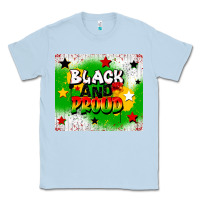 Dusty Blue black and proud Classic Tee - CowGirlArtShop