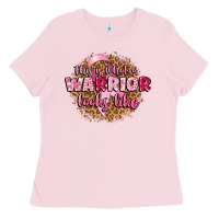 Bubblegum Pink this is what a warrior looks like Ladies Tee - CowGirlArtShop