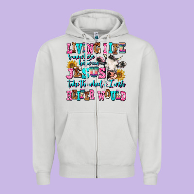 Living Life Somewhere Between Jesus Take The Wheel Zipper Hoodie Designed By Adodesignshop