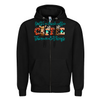 Black first we drink coffee then we do things Zipper Hoodie - AdoDesignShop