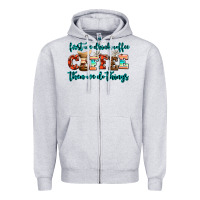 Heather Grey first we drink coffee then we do things Zipper Hoodie - AdoDesignShop