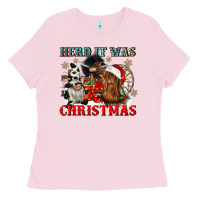 Bubblegum Pink herd it was christmas Ladies Tee - CowGirlArtShop