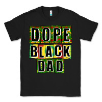 Black dope black dad Classic Tee - CowGirlArtShop
