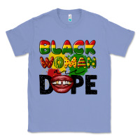 Colony Blue black woman are dope Classic Tee - CowGirlArtShop