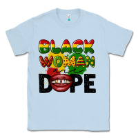 Dusty Blue black woman are dope Classic Tee - CowGirlArtShop