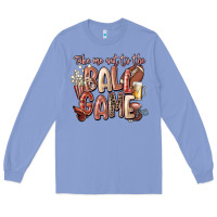 Colony Blue take me out to the ball game Long Sleeve Tee - FaDigitalArtStudio