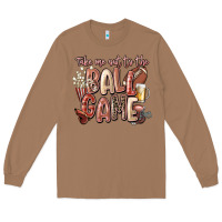 Toasted Coconut take me out to the ball game Long Sleeve Tee - FaDigitalArtStudio
