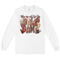 White take me out to the ball game Long Sleeve Tee - FaDigitalArtStudio