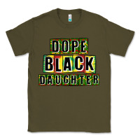 Army Green dope black daughter Classic Tee - CowGirlArtShop