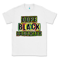 White dope black daughter Classic Tee - CowGirlArtShop