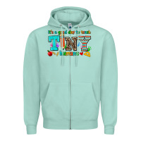 Seafoam its a good day to teach tiny humans Zipper Hoodie - AdoDesignShop