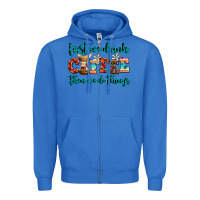True Royal first we drink coffee then we do things Zipper Hoodie - AdoDesignShop