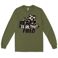 Army Green my heart is on that field soccer Long Sleeve Tee - FaDigitalArtStudio